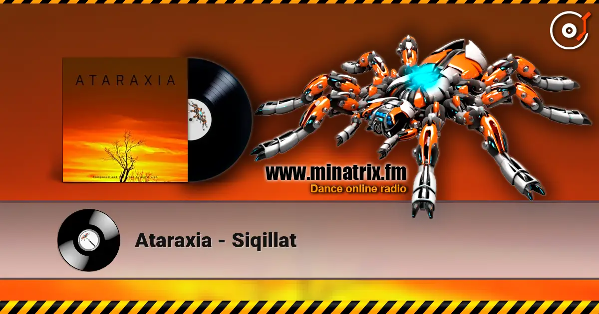 Ataraxia - Siqillat écouter en ligne en haute qualité | Minatrix.FM
