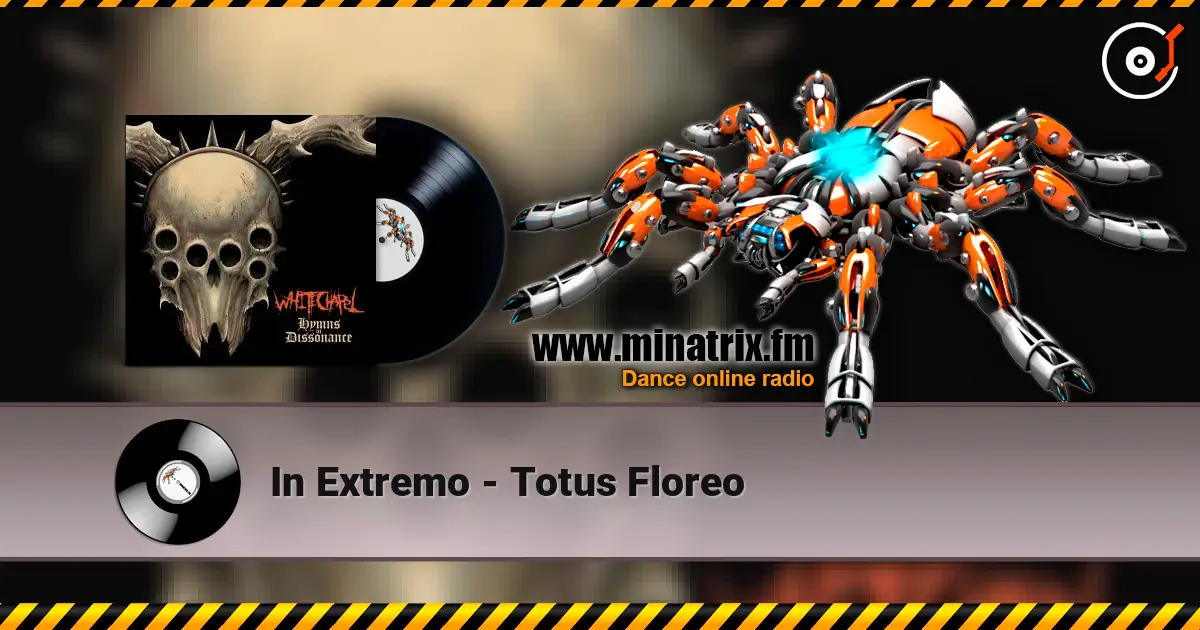 In Extremo - Totus Floreo écouter en ligne en haute qualité | Minatrix.FM