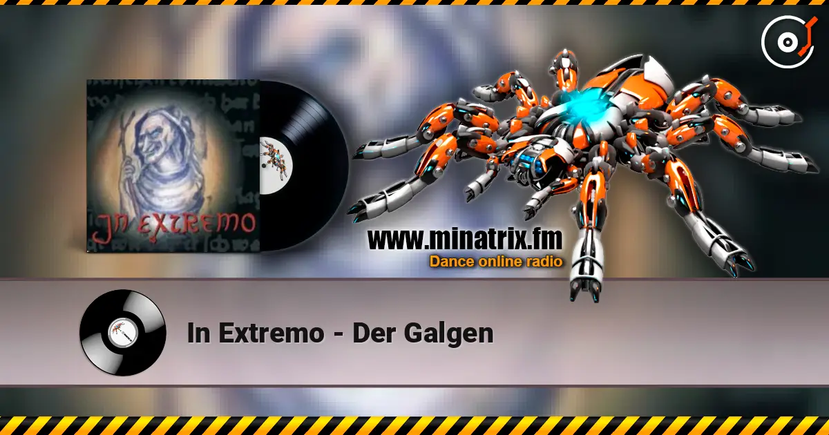 In Extremo - Der Galgen écouter en ligne en haute qualité | Minatrix.FM