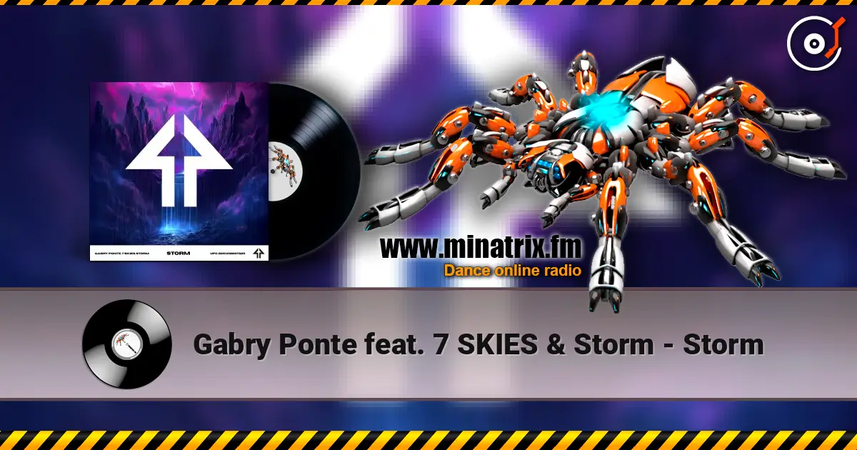 Gabry Ponte feat. 7 SKIES & Storm - Storm écouter en ligne en haute qualité | Minatrix.FM
