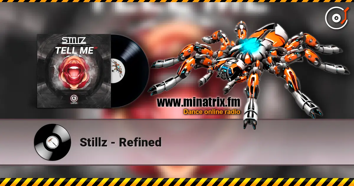 Stillz - Refined écouter en ligne en haute qualité | Minatrix.FM