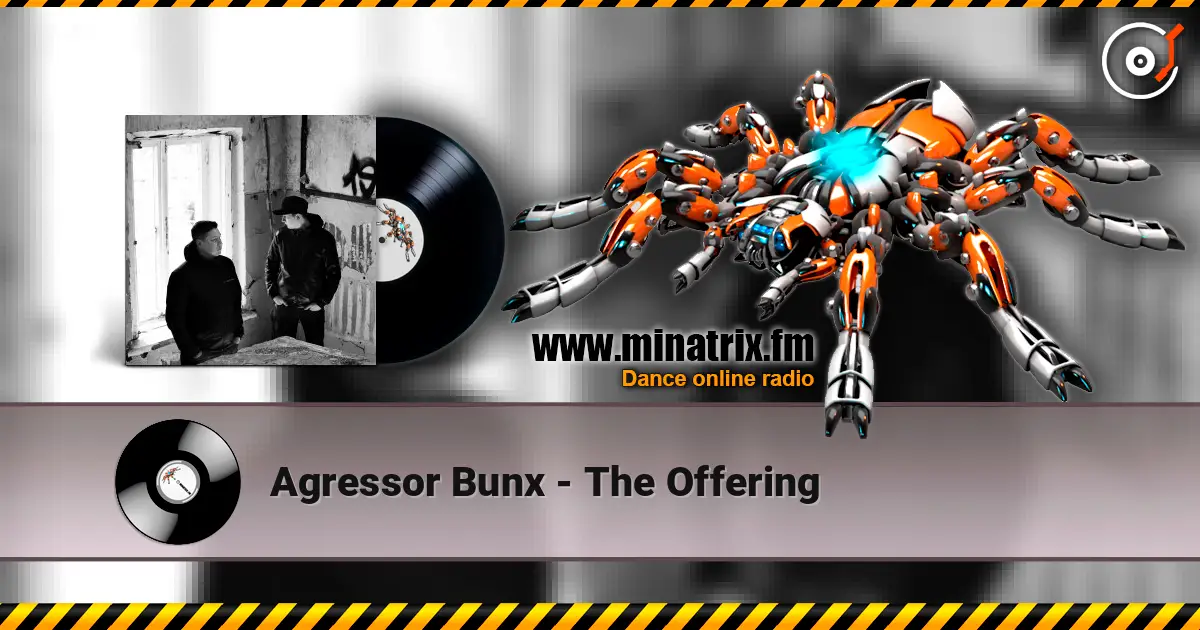 Agressor Bunx - The Offering écouter en ligne en haute qualité | Minatrix.FM