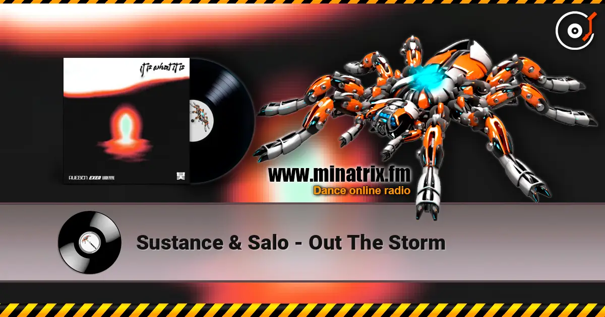 Sustance & Salo - Out The Storm écouter en ligne en haute qualité | Minatrix.FM