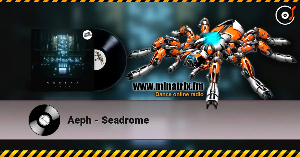 Aeph - Seadrome écouter en ligne en haute qualité | Minatrix.FM