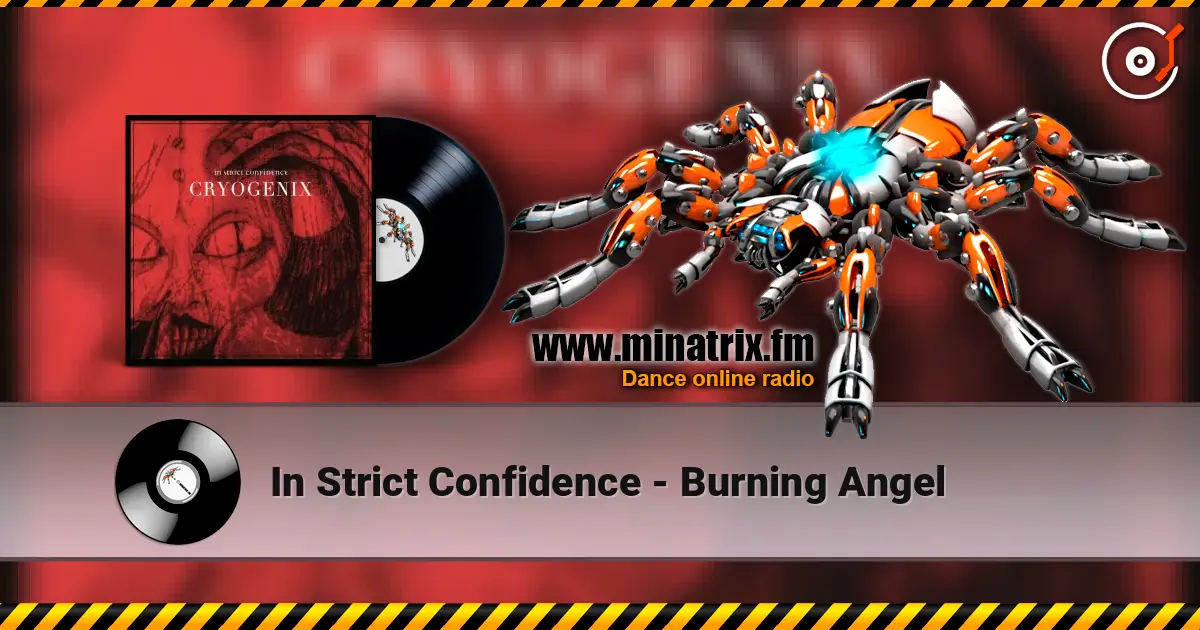 In Strict Confidence - Burning Angel écouter en ligne en haute qualité | Minatrix.FM
