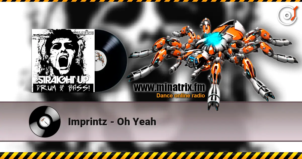 Imprintz - Oh Yeah écouter en ligne en haute qualité | Minatrix.FM