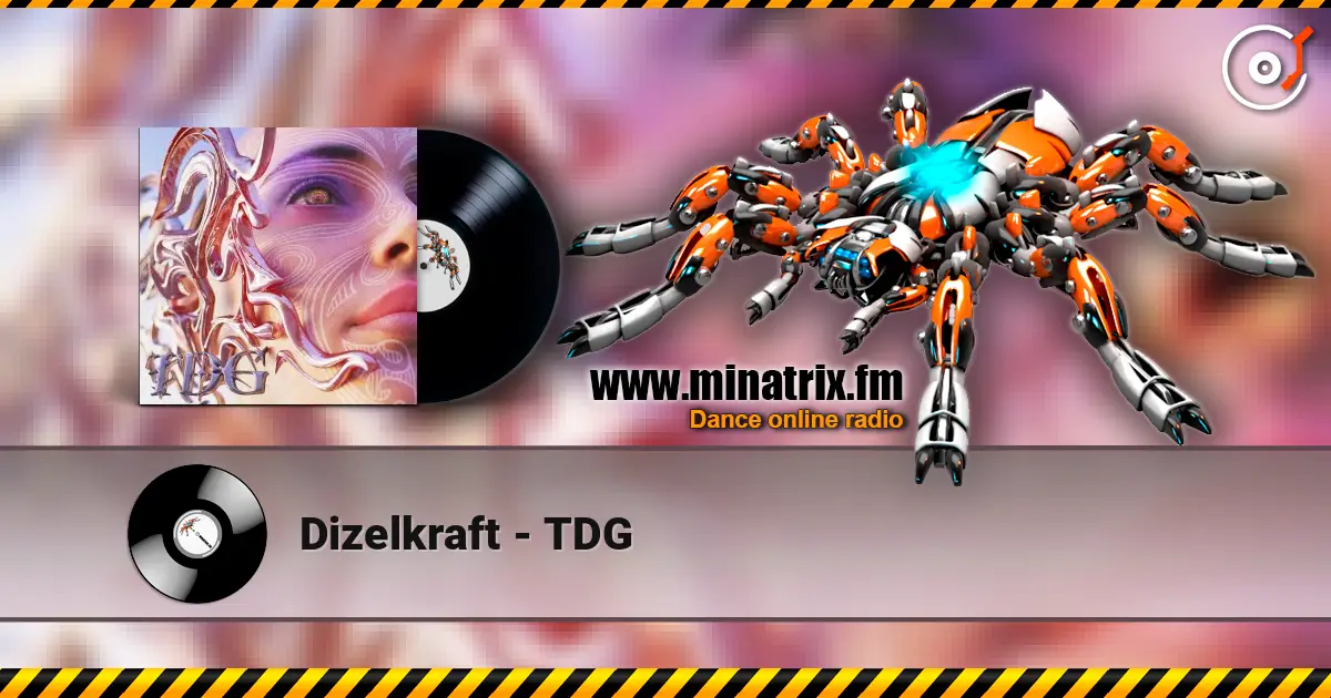 Dizelkraft - TDG écouter en ligne en haute qualité | Minatrix.FM