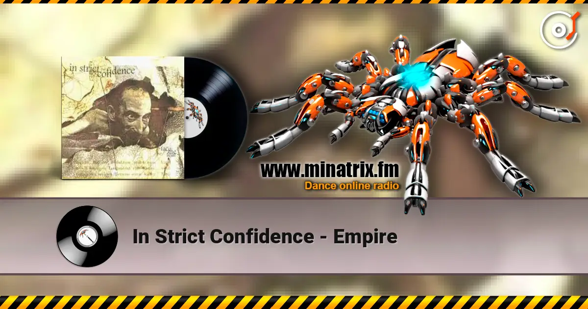In Strict Confidence - Empire écouter en ligne en haute qualité | Minatrix.FM