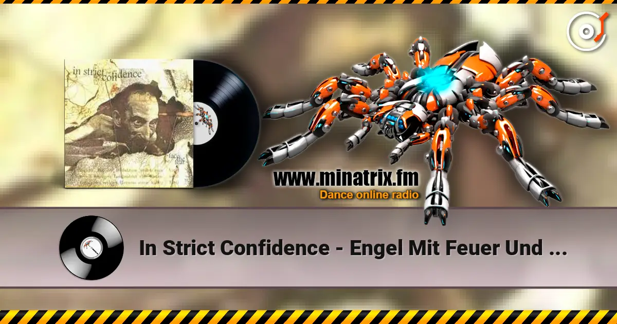 In Strict Confidence - Engel Mit Feuer Und Schwert écouter en ligne en haute qualité | Minatrix.FM