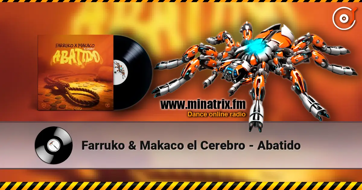 Farruko & Makaco el Cerebro - Abatido écouter en ligne en haute qualité | Minatrix.FM