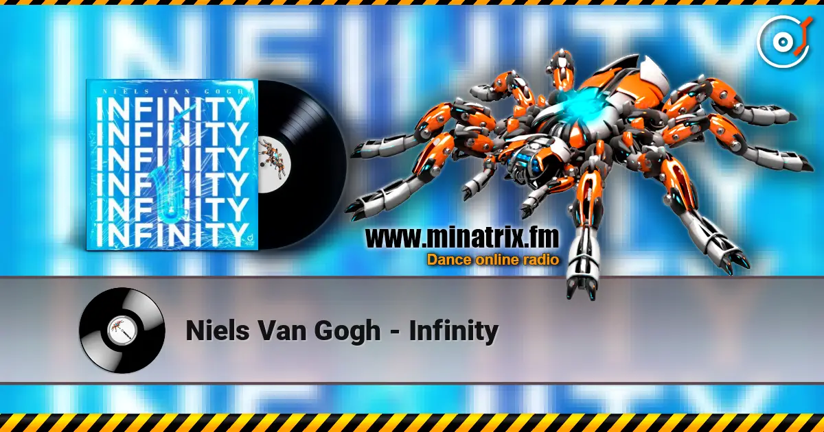 Niels Van Gogh - Infinity écouter en ligne en haute qualité | Minatrix.FM