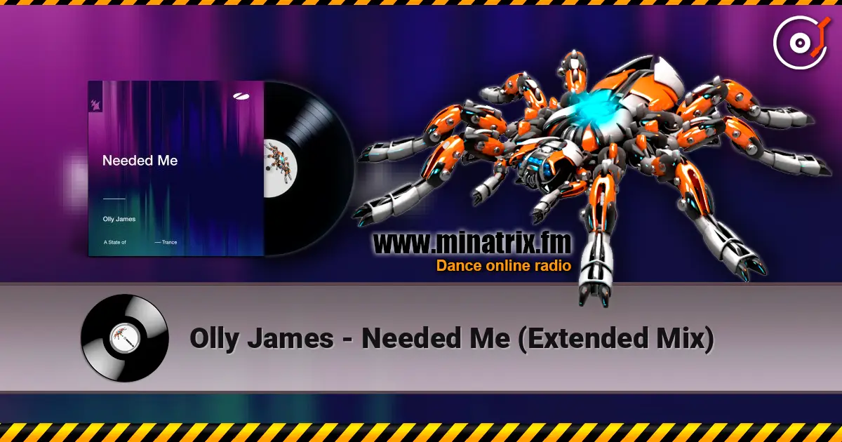 Olly James - Needed Me (Extended Mix) écouter en ligne en haute qualité | Minatrix.FM