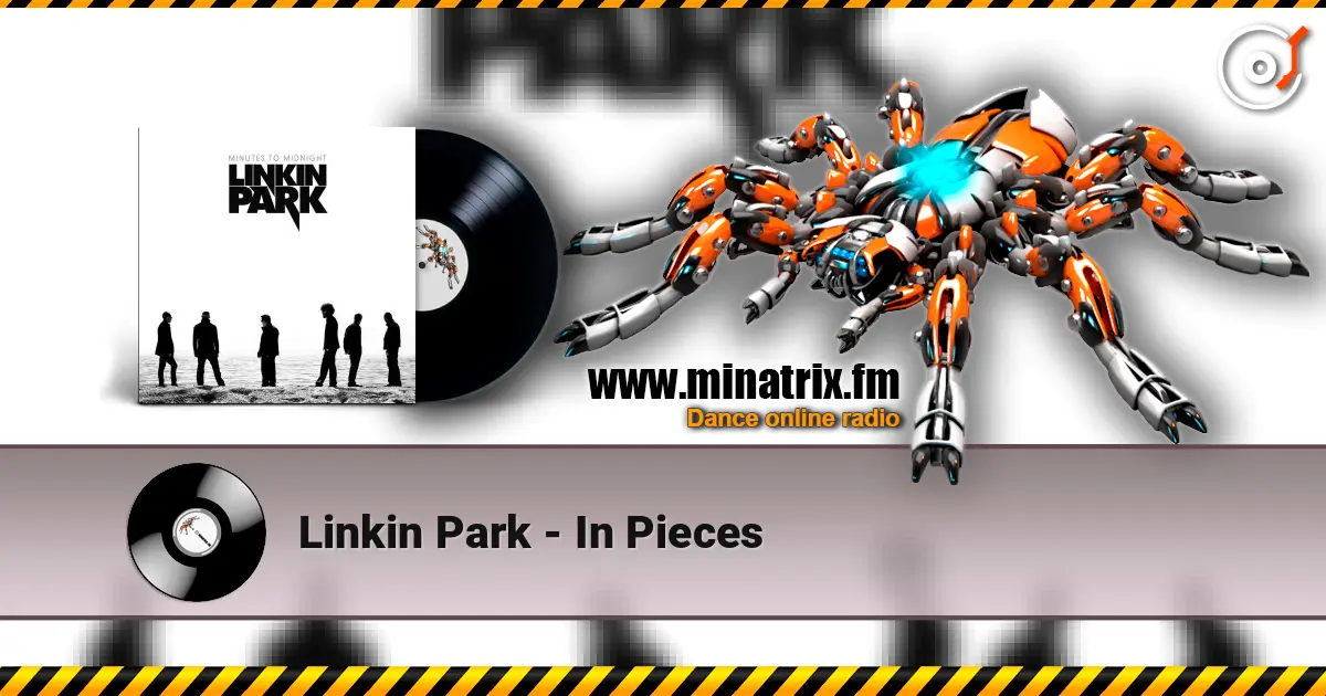 Linkin Park - In Pieces écouter en ligne en haute qualité | Minatrix.FM