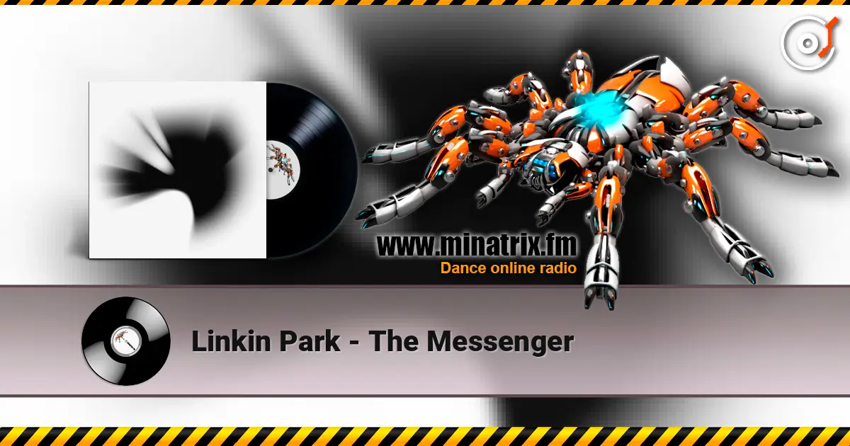 Linkin Park - The Messenger écouter en ligne en haute qualité | Minatrix.FM