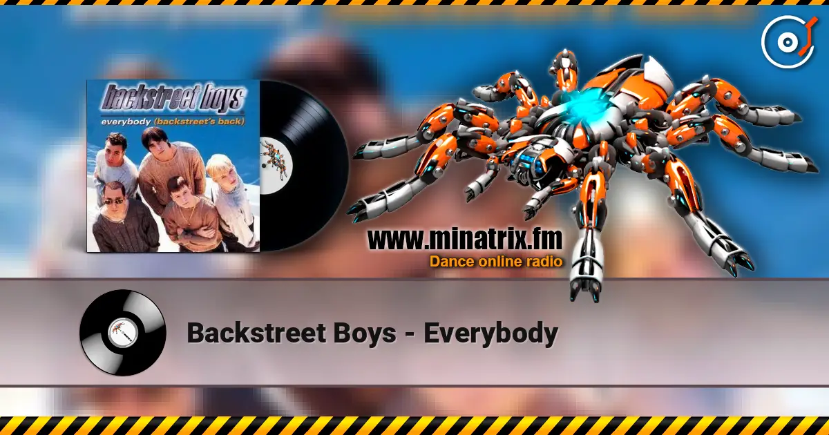 Backstreet Boys - Everybody écouter en ligne en haute qualité | Minatrix.FM