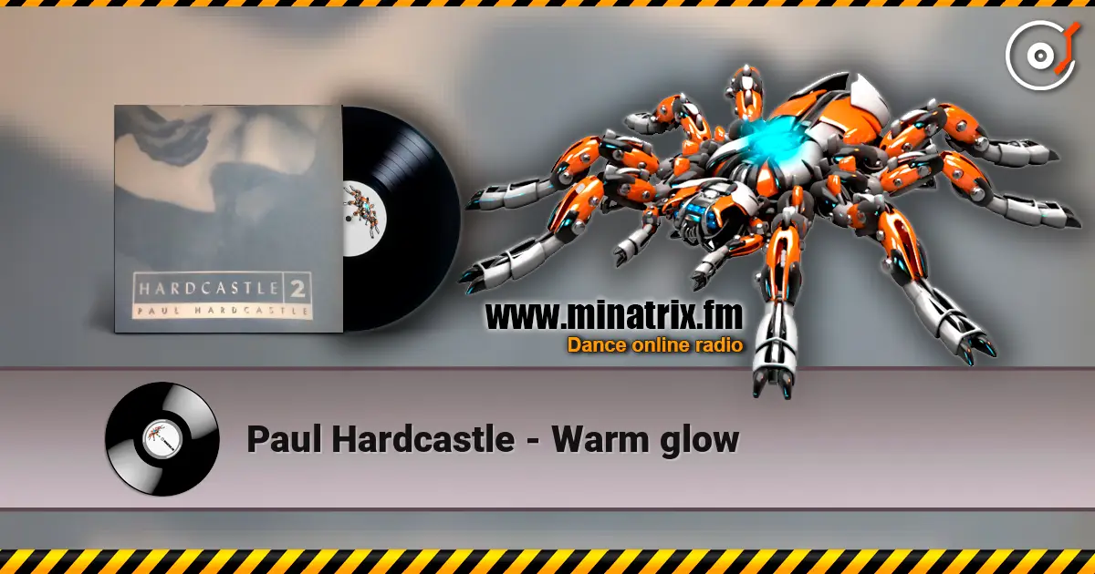 Paul Hardcastle - Warm glow écouter en ligne en haute qualité | Minatrix.FM