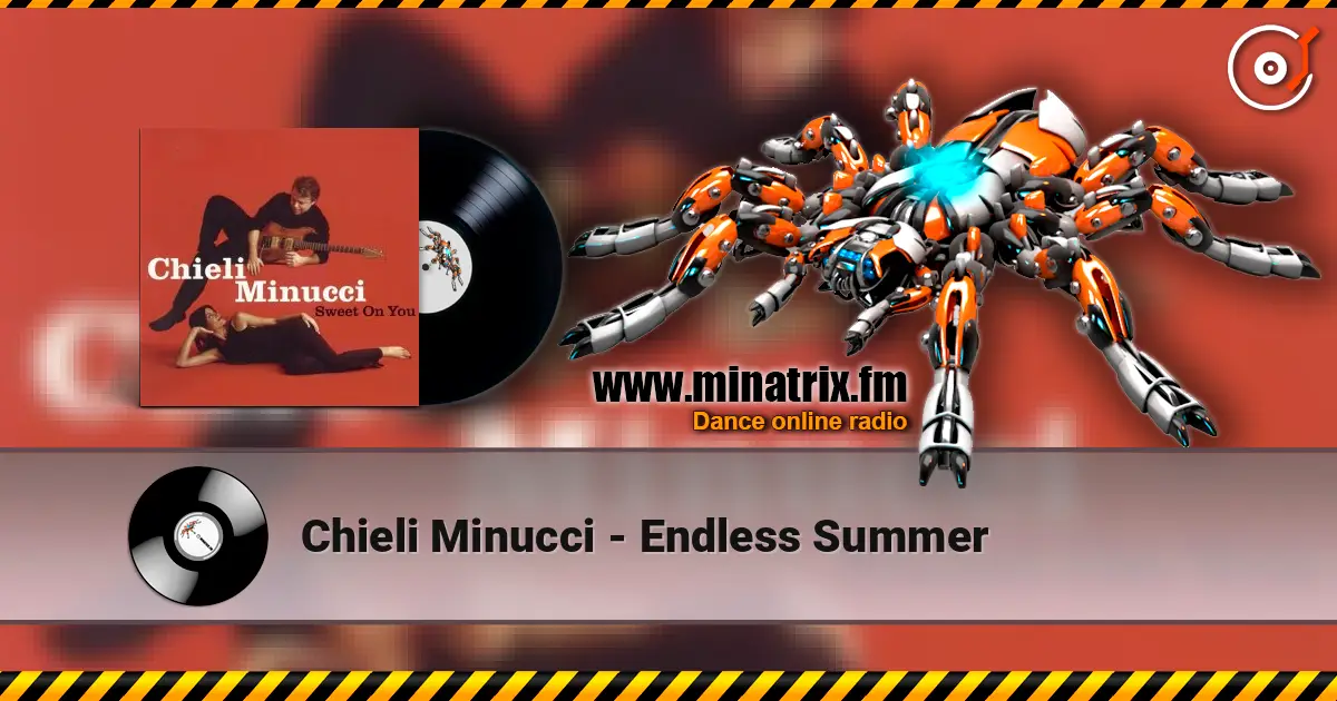 Chieli Minucci - Endless Summer écouter en ligne en haute qualité | Minatrix.FM