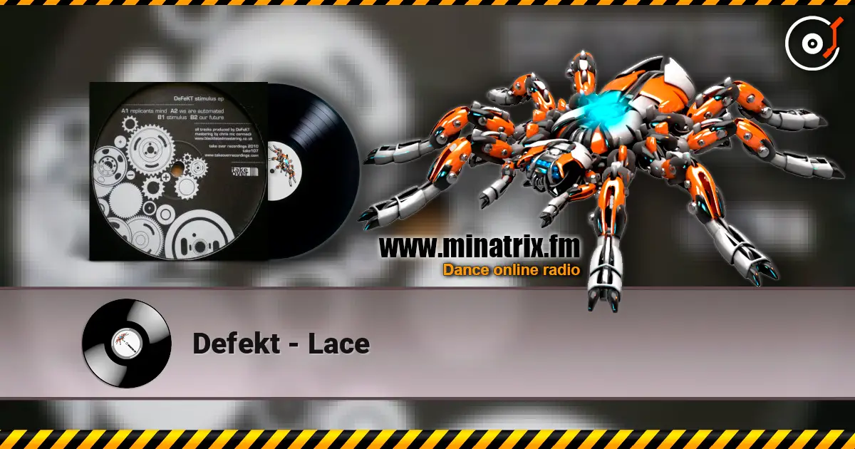 Defekt - Lace écouter en ligne en haute qualité | Minatrix.FM