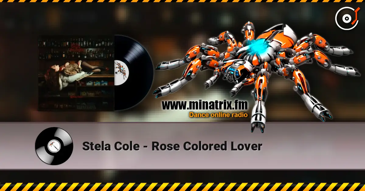 Stela Cole - Rose Colored Lover écouter en ligne en haute qualité | Minatrix.FM