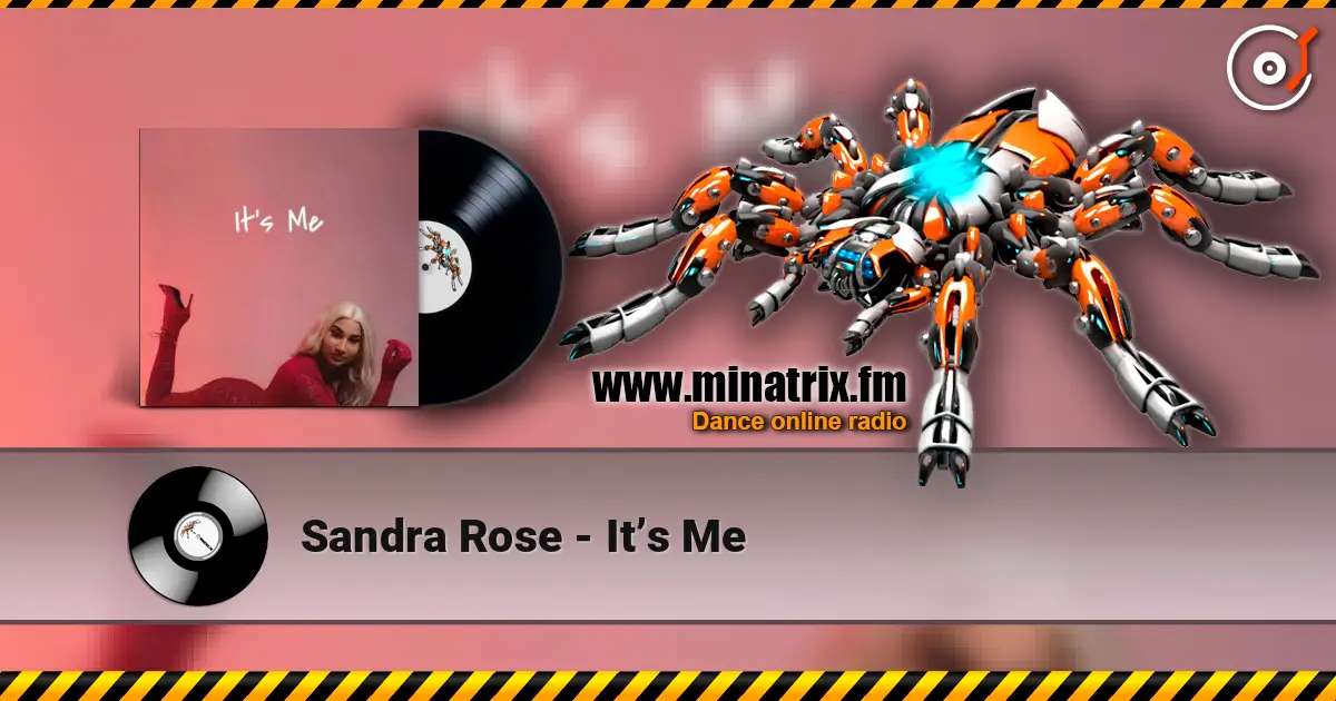 Sandra Rose - It’s Me écouter en ligne en haute qualité | Minatrix.FM