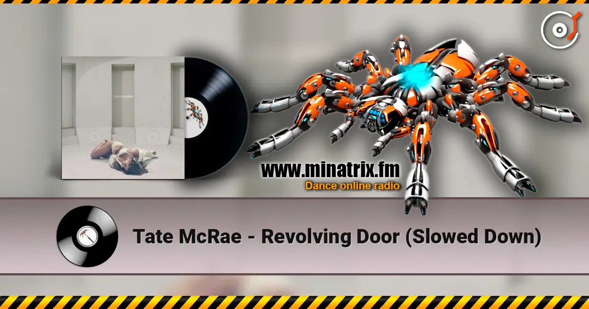 Tate McRae - Revolving Door (Slowed Down) écouter en ligne en haute qualité | Minatrix.FM