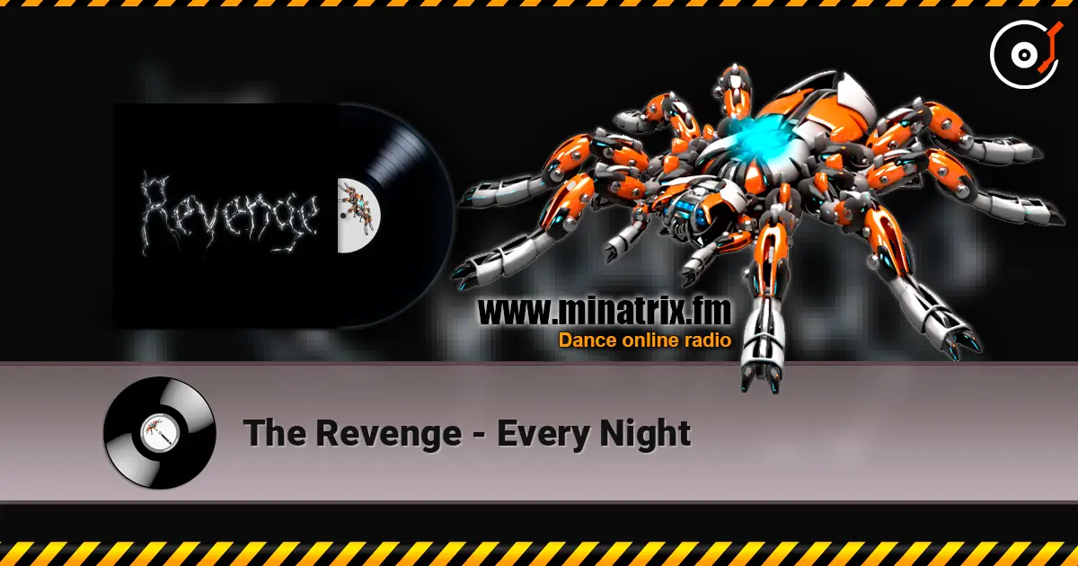 The Revenge - Every Night écouter en ligne en haute qualité | Minatrix.FM