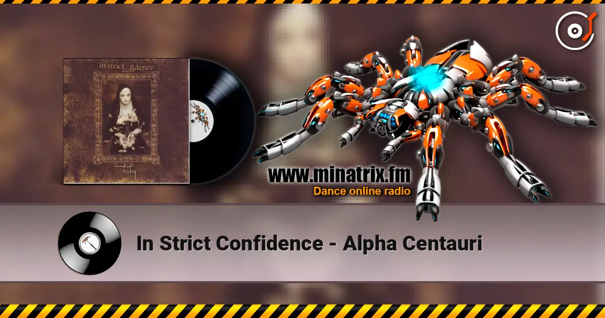 In Strict Confidence - Alpha Centauri écouter en ligne en haute qualité | Minatrix.FM