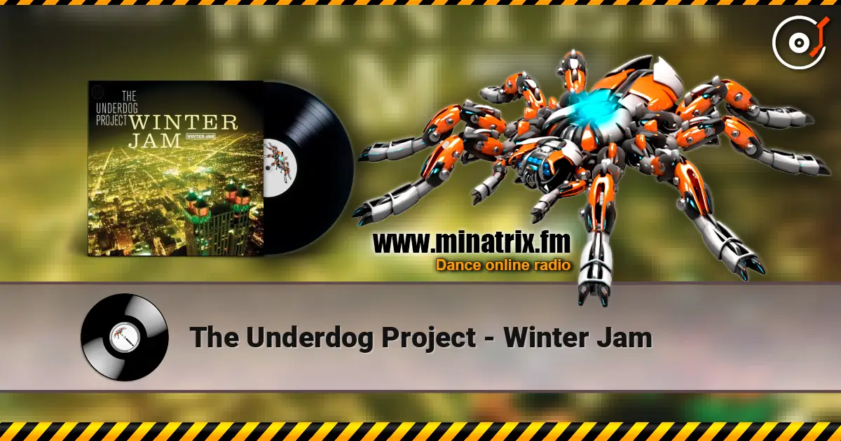 The Underdog Project - Winter Jam écouter en ligne en haute qualité | Minatrix.FM