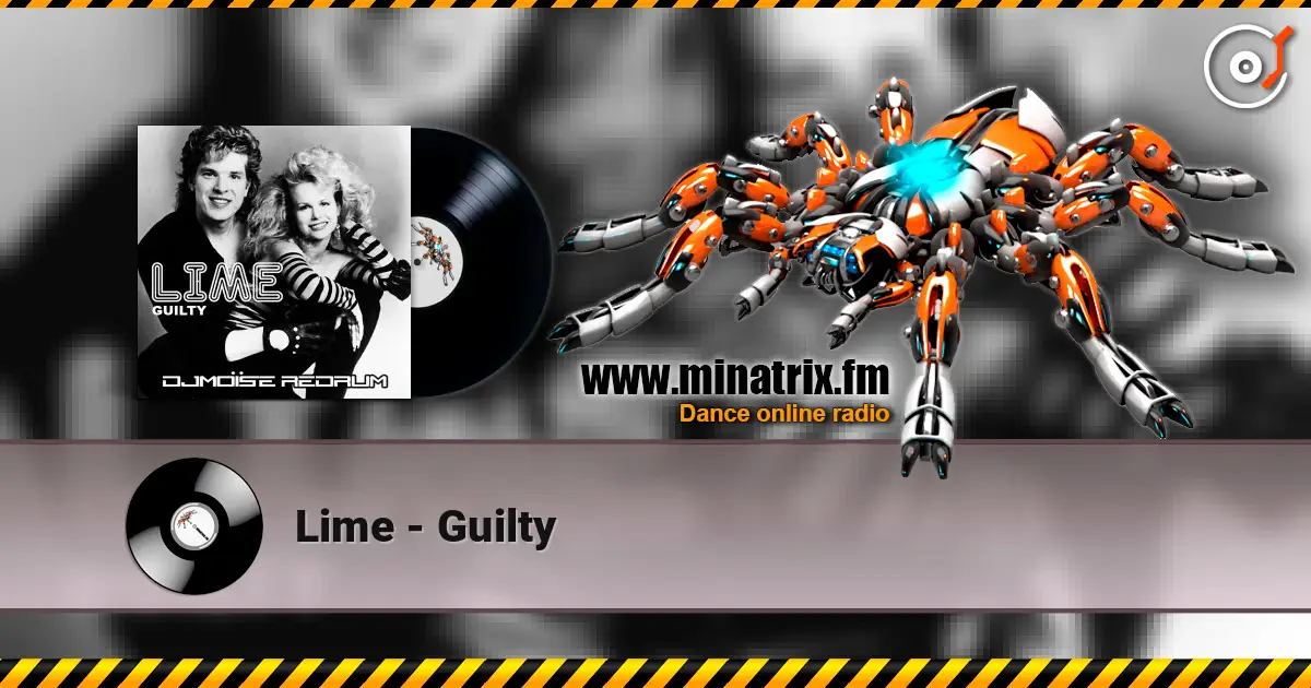 Lime - Guilty écouter en ligne en haute qualité | Minatrix.FM