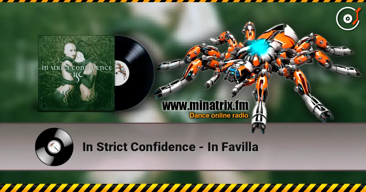 In Strict Confidence - In Favilla écouter en ligne en haute qualité | Minatrix.FM