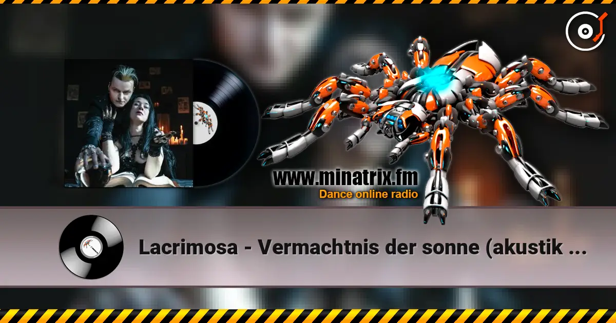 Lacrimosa - Vermachtnis der sonne (akustik version) écouter en ligne en haute qualité | Minatrix.FM
