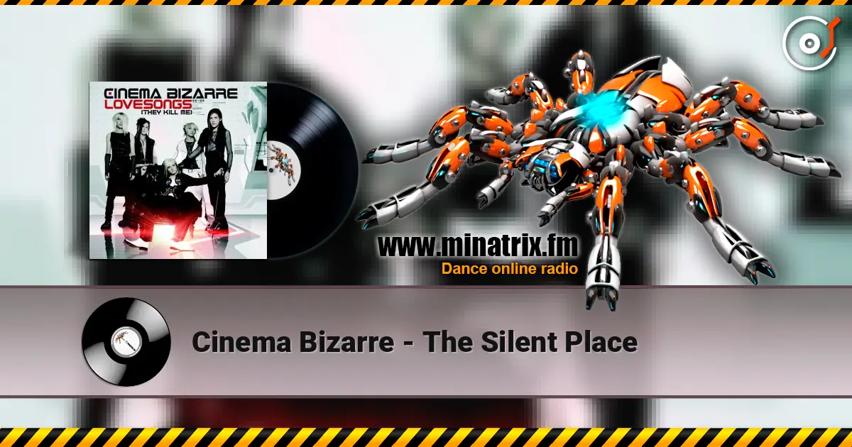 Cinema Bizarre - The Silent Place écouter en ligne en haute qualité | Minatrix.FM