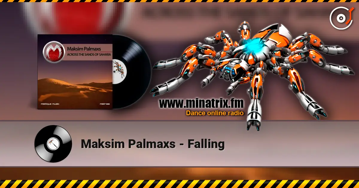 Maksim Palmaxs - Falling écouter en ligne en haute qualité | Minatrix.FM