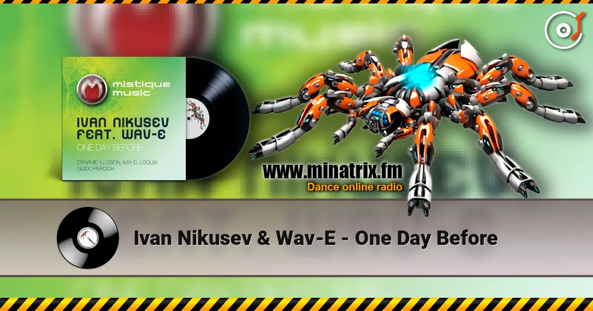 Ivan Nikusev & Wav-E - One Day Before écouter en ligne en haute qualité | Minatrix.FM