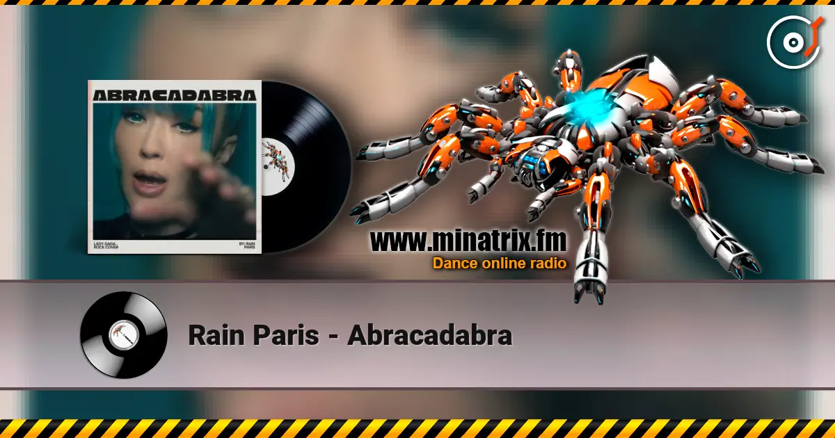 Rain Paris - Abracadabra écouter en ligne en haute qualité | Minatrix.FM