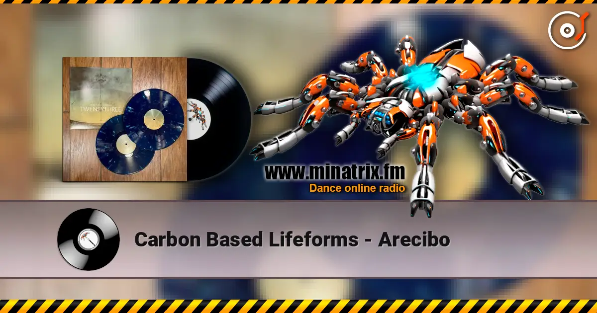Carbon Based Lifeforms - Arecibo écouter en ligne en haute qualité | Minatrix.FM