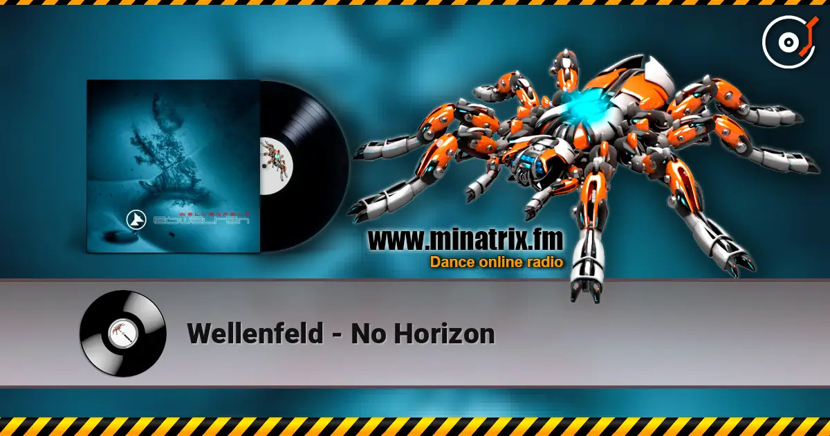 Wellenfeld - No Horizon écouter en ligne en haute qualité | Minatrix.FM