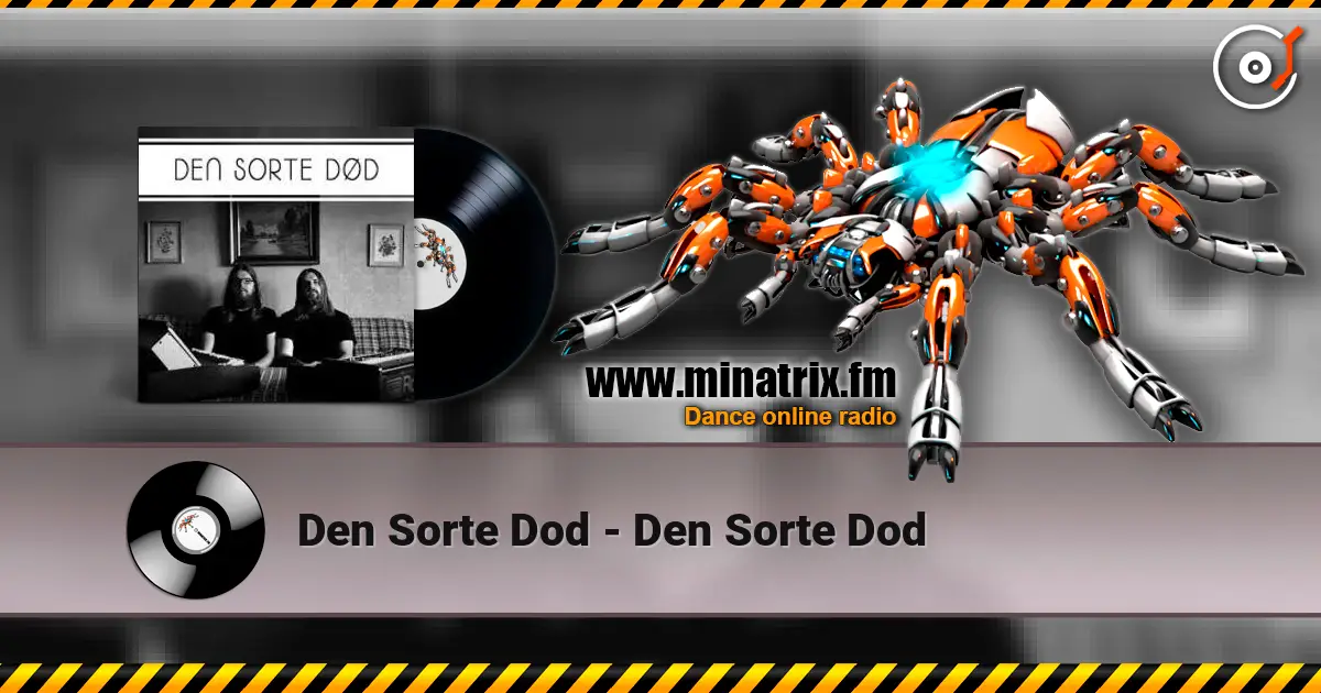Den Sorte Dod - Den Sorte Dod écouter en ligne en haute qualité | Minatrix.FM
