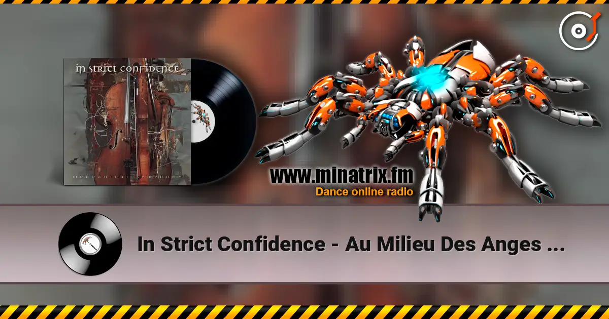 In Strict Confidence - Au Milieu Des Anges (Deep In Dust Mix) écouter en ligne en haute qualité | Minatrix.FM