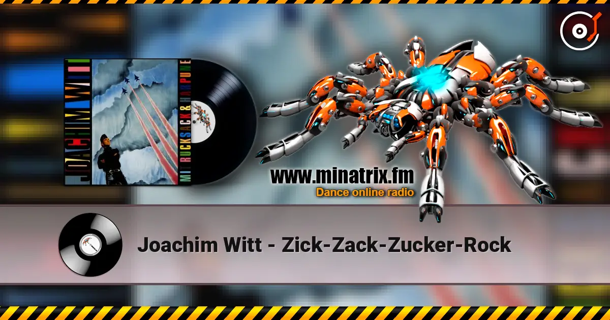 Joachim Witt - Zick-Zack-Zucker-Rock écouter en ligne en haute qualité | Minatrix.FM