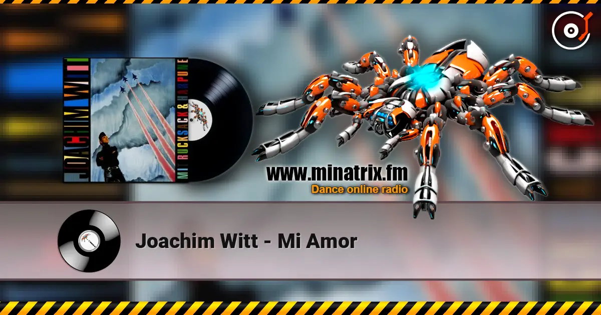 Joachim Witt - Mi Amor écouter en ligne en haute qualité | Minatrix.FM