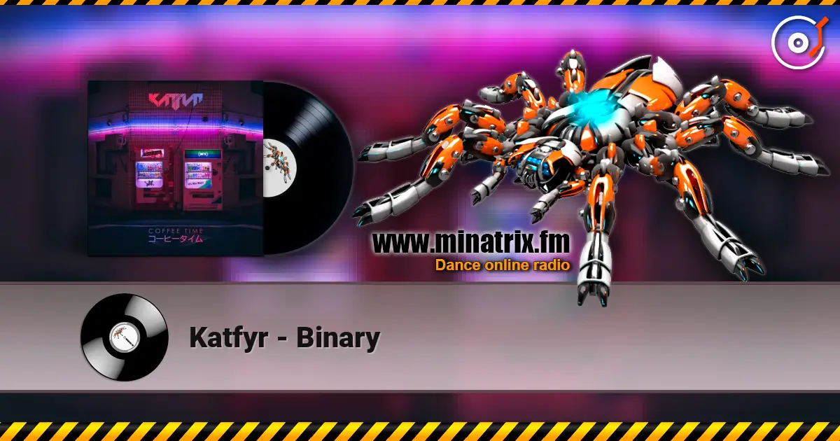 Katfyr - Binary écouter en ligne en haute qualité | Minatrix.FM