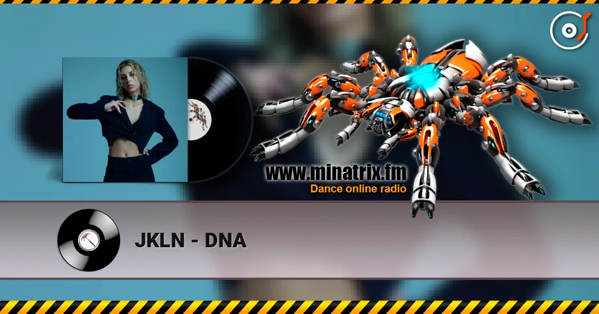 JKLN - DNA écouter en ligne en haute qualité | Minatrix.FM
