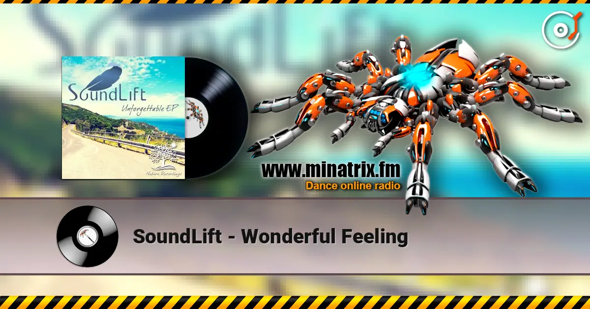 SoundLift - Wonderful Feeling écouter en ligne en haute qualité | Minatrix.FM
