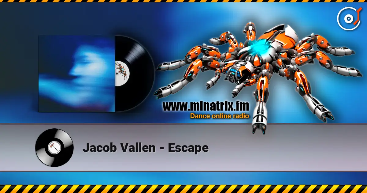 Jacob Vallen - Escape écouter en ligne en haute qualité | Minatrix.FM