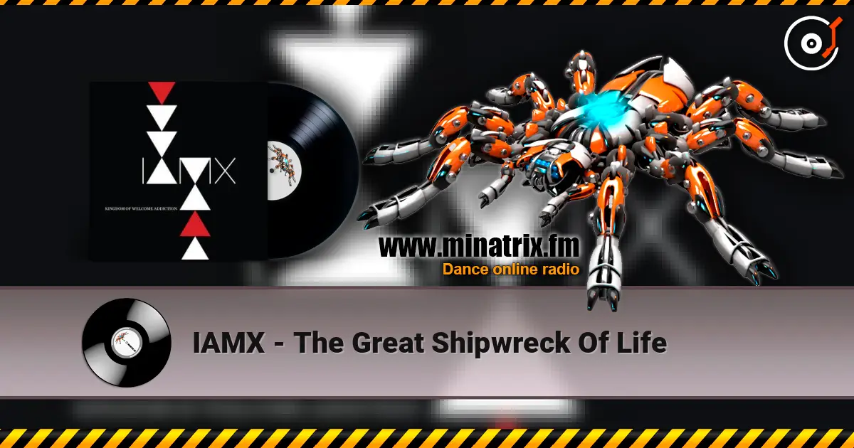 IAMX - The Great Shipwreck Of Life écouter en ligne en haute qualité | Minatrix.FM