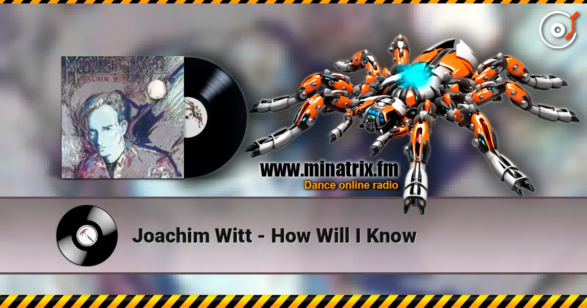Joachim Witt - How Will I Know écouter en ligne en haute qualité | Minatrix.FM