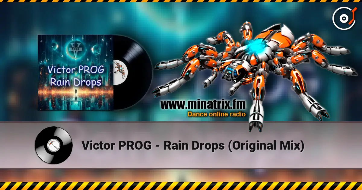 Victor PROG - Rain Drops (Original Mix) écouter en ligne en haute qualité | Minatrix.FM