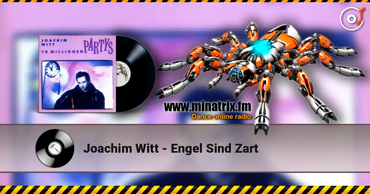 Joachim Witt - Engel Sind Zart écouter en ligne en haute qualité | Minatrix.FM