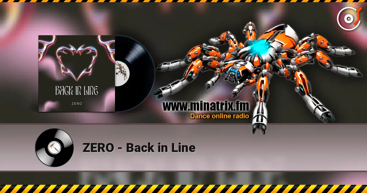 ZERO - Back in Line écouter en ligne en haute qualité | Minatrix.FM